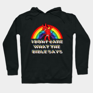 I Don't Care What the Bible Says Rainbow Devil Hoodie